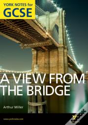 A View From The Bridge: York Notes Gcse (Grades A*-G)