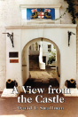 A View From The Castle - Preview