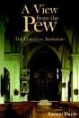 A View From The Pew: The Church Vs. Institution - Preview