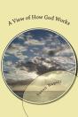 A View Of How God Works - Preview