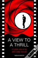 A View To A Thrill