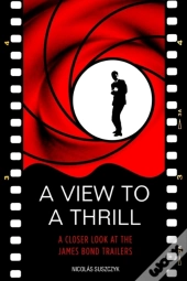 A View To A Thrill
