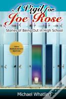 A Vigil For Joe Rose