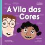 A Vila das Cores - Preview