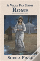 A Villa Far From Rome
