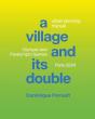 A Village And Its Double - Preview