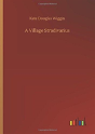 A Village Stradivarius - Preview