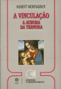 A Vinculação - Preview