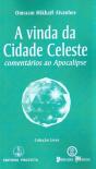 A Vinda da Cidade Celeste  - Preview