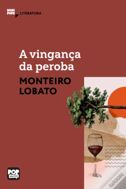 Capa do artigo A Vingança Da Peroba