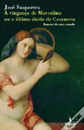 A Vingança de Marcolina ou o Último Duelo de Casanova