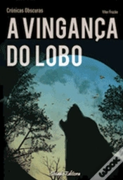 Capa do artigo A Vingança do Lobo