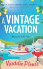 A Vintage Vacation - Preview