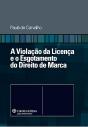 A Violação da Licença e o Esgotamento do Direito de Marca - Preview