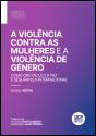 A Violência Contra as Mulheres e a Violência de Género - Preview