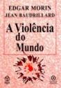 A Violência do Mundo - Preview