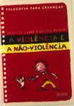 A Violência e a Não Violência