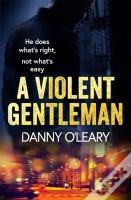 A Violent Gentleman