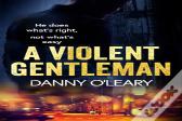 A Violent Gentleman