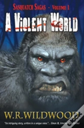 A Violent World