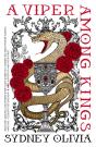 A Viper Among Kings - Preview