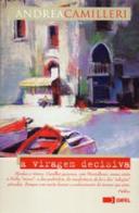 A Viragem Decisiva