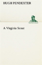 A Virginia Scout - Preview