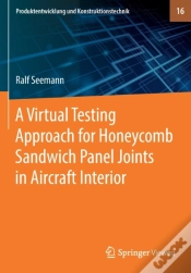Capa do artigo A Virtual Testing Approach For Honeycomb Sandwich Panel Joints In Aircraft Interior