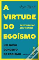 A Virtude do Egoísmo