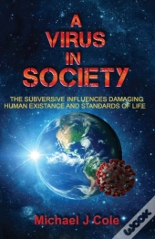 A Virus In Society