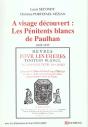A Visage Decouvert ; Les Petinents Blancs De Paulhan 1645 - 1935 - Preview