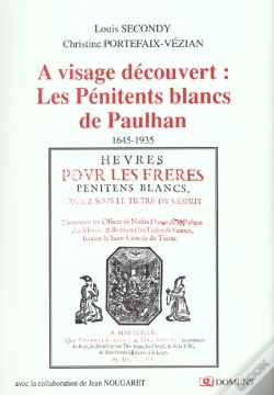 Capa do artigo A Visage Decouvert ; Les Petinents Blancs De Paulhan 1645 - 1935