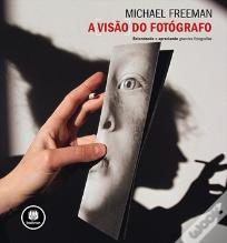 A Visão do Fotógrafo