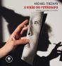A Visão do Fotógrafo - Preview