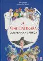A Viscondessa que Perdia a Cabeça - Preview