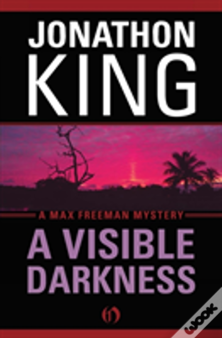 A Visible Darkness