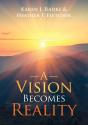 A Vision Becomes Reality - Preview