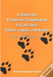 Capa do artigo A Vision For Economic Cooperation In East Asia