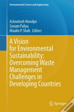 Capa do artigo A Vision For Environmental Sustainability: Overcoming Waste Management Challenges In Developing Countries