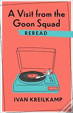 Capa do artigo A Visit From The Goon Squad Reread