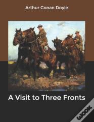 A Visit To Three Fronts