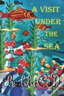 A Visit Under The See