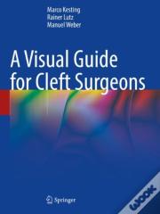 A Visual Guide For Cleft Surgeons