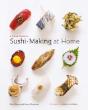 A Visual Guide To Sushi-Making At Home - Preview