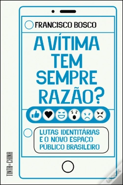 Capa do artigo A Vítima Tem Sempre Razão?