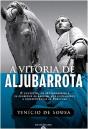 A Vitória de Aljubarrota - Preview