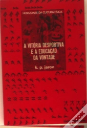A Vitória Desportiva e a Educação da Vontade