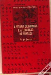 Capa do artigo A Vitória Desportiva e a Educação da Vontade