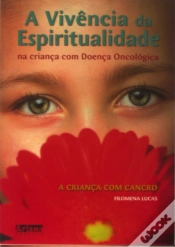 Capa do artigo A Vivencia da Espiritualidade na Criança Com Doença Oncológica