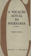 A Vocação Actual da Sociologia - Volume II